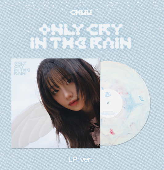 CHUU - 3rd Mini Album Only cry in the rain Vinyl (LP)