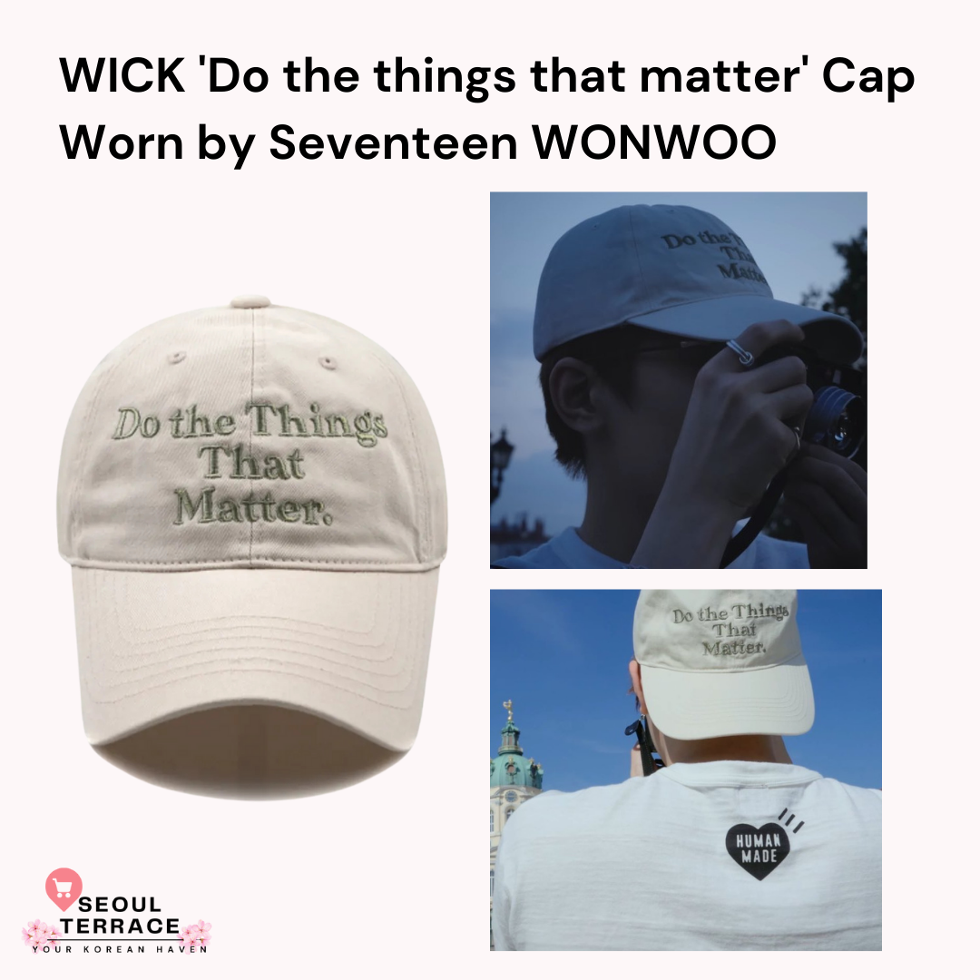 WICK 'Do the things that matter' Cap Worn by Seventeen WONWOO