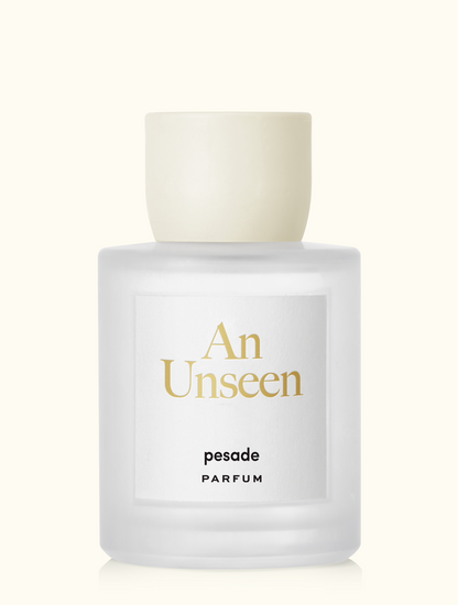 PESADE - 'An Unseen' Perfume 30/100ml