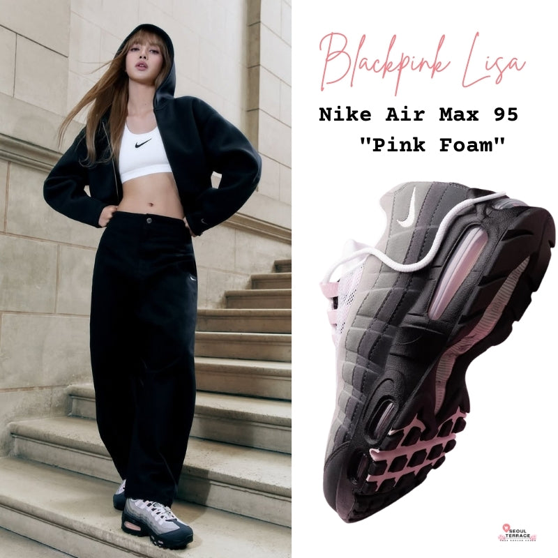 Nike Air Max 95 Pink Foam Blackpink Lisa Worn
