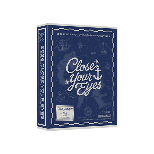 CLOSE YOUR EYES 2026 SEASON'S GREETINGS