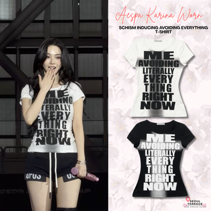 [Aespa Karina Worn] SCHISM INDUCING Avoiding Everything T-Shirt
