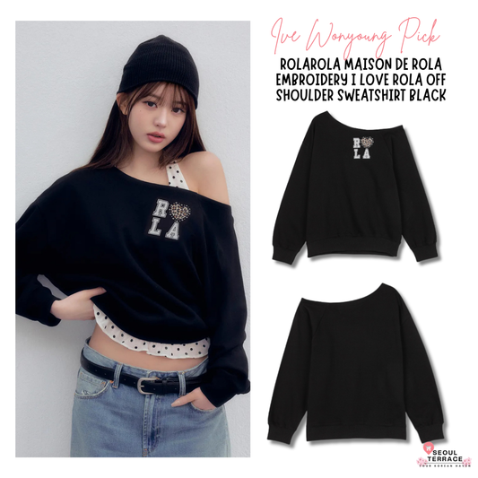 [Ive Wonyoung Pick] 26SS RolaRola Maison De Rola Ilove Rola Off Shoulder Sweatshirt Black