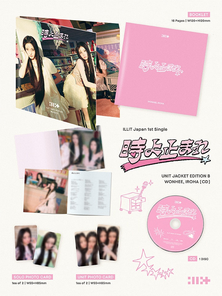 ILLIT Japan 1st Single '時よ止まれ'  [Toki Yo Tomare]  WITH PRE-ORDER GIFT 1 Unit Photocard