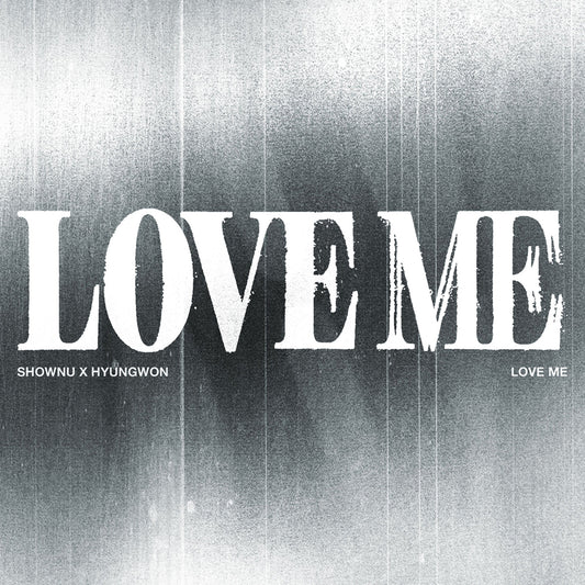 (MONSTA X) Shownu x Hyungwon  - LOVE ME / EP ALBUM