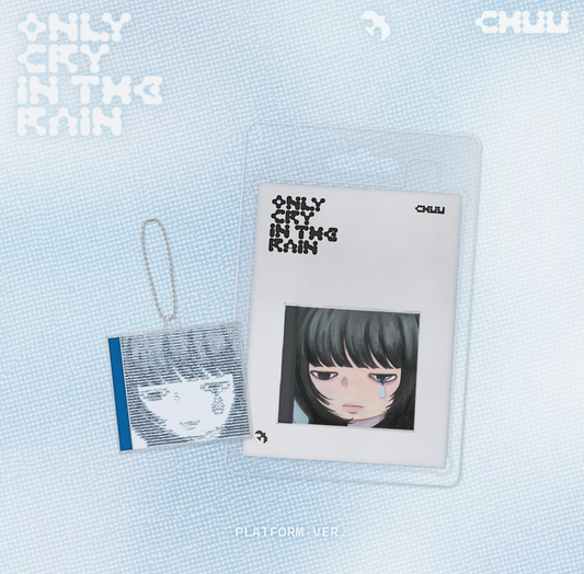 CHUU - 3rd Mini Album Only cry in the rain (Platform Ver.)
